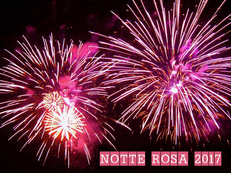 La magica atmosfera della Notte Rosa… un ricco programma per divertirsi!