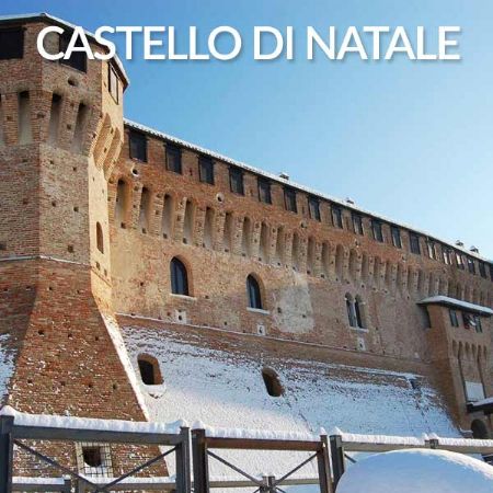 Castello di Natale Gradara… atmosfera natalizia ed emozionanti sorprese!